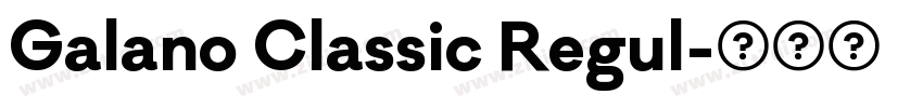 Galano Classic Regul字体转换